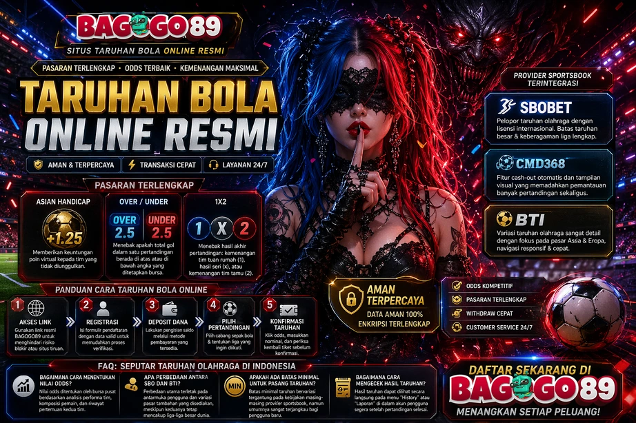 BAGOGO89 : Situs Taruhan Bola Online Resmi dan Pasaran Terlengkap